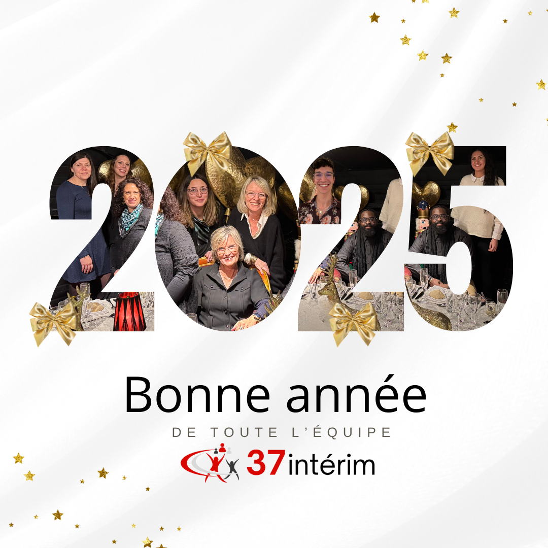 Bonne année 2025 de toute l'équipe 37interim